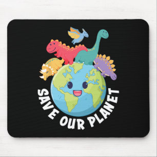 Save Our Planet Dinosaur Earth Day Kids Boys Girls Mouse Mat
