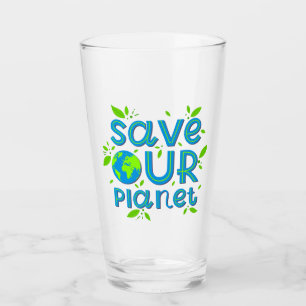 Save Our Planet Glass