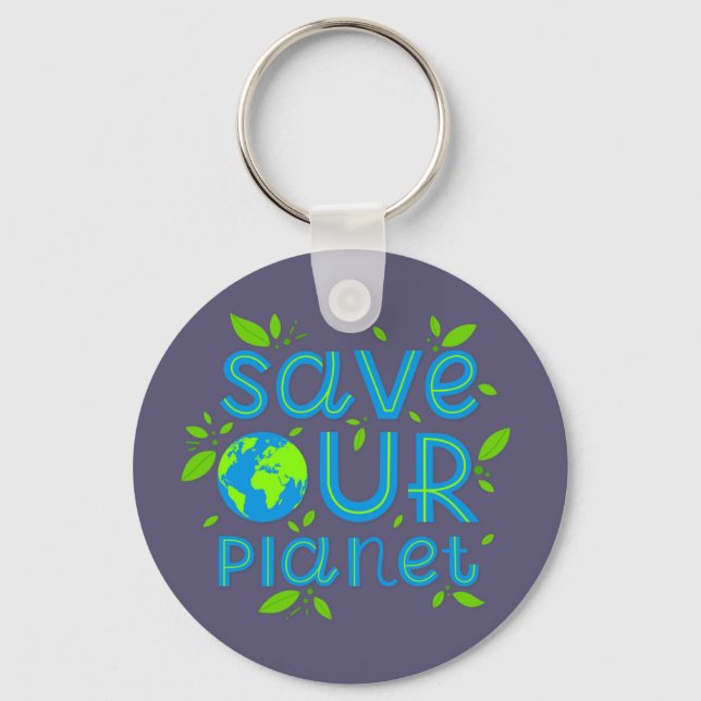 Save Our Planet Key Ring (Front)
