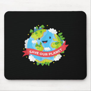 Save Our Planet Mother Earth Environmental Protect Mouse Mat