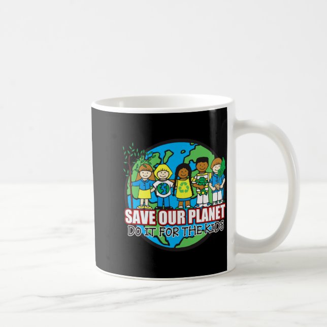 Save Our Planet T Shirt  Coffee Mug (Right)
