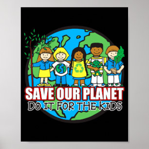 Save Our Planet T Shirt Poster