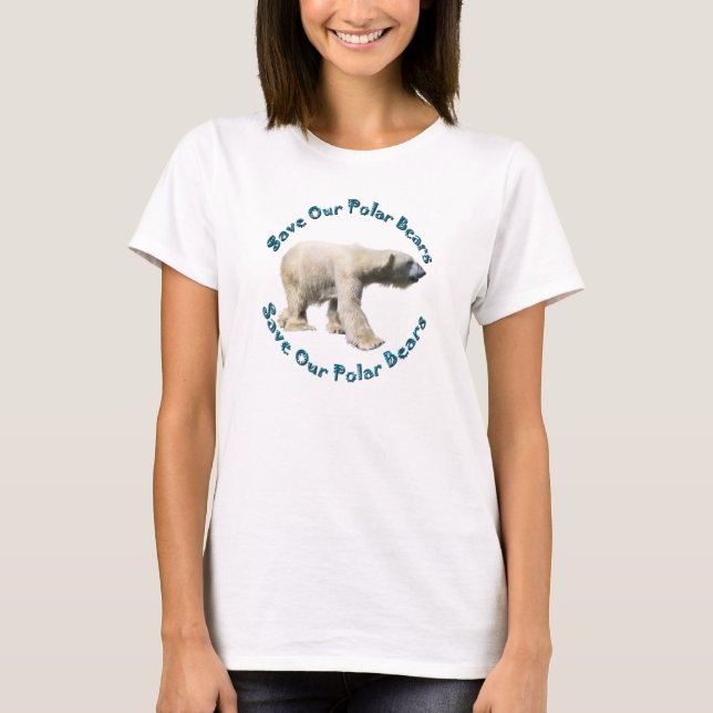 Save Our Polar Bears Wildlife Supporter Shirt (Front)