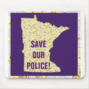 SAVE OUR POLICE MOUSE MAT