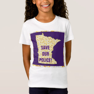 SAVE OUR POLICE! T-Shirt