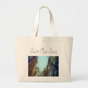 Save Our Seas Large Tote Bag