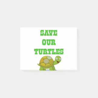 Save our turtles post-it notes