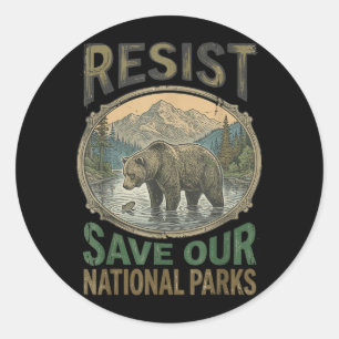 Save Our US National Parks Resist Preserve Protect Classic Round Sticker