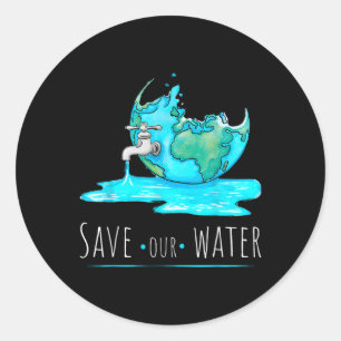 Save Our Waters Earth Day Clean Water Conservation Classic Round Sticker