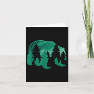 Save Our Woods Environmental Protection Bear Grizz Card