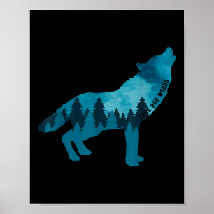 Save Our Woods Environmental Protection Howling Wo Poster