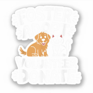 Save Pet Foster Adopt Volunteer Donate Dog and Cat