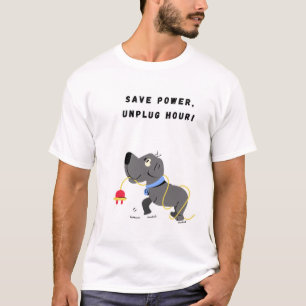 Save Power, Unplug Hour! Funnny Dog T-Shirt