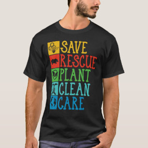 Save Rescue Plant Clean Care Turtle Animal Recycle T-Shirt