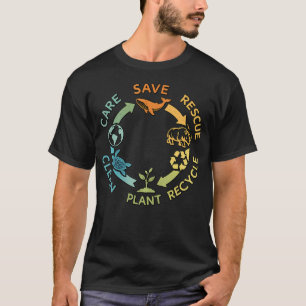 Save Rescue Recycle Plant Care Earth T-Shirt