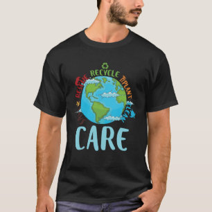 Save Rescue Recycle Plant Clean Care Earth Day 202 T-Shirt