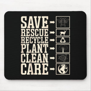 Save Rescue Recycle Plant Clean Care  Mouse Mat