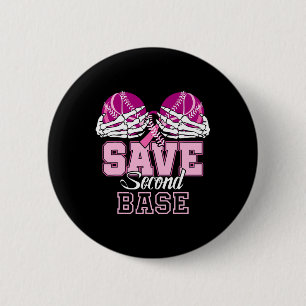 Save Second 2nd Byse Fun Bysebyll Breast Cancer Aw 6 Cm Round Badge