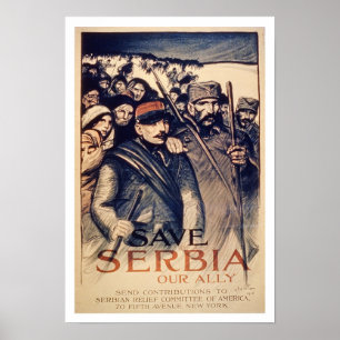 'Save Serbia Our Ally', poster, 1915 (litho) Poster