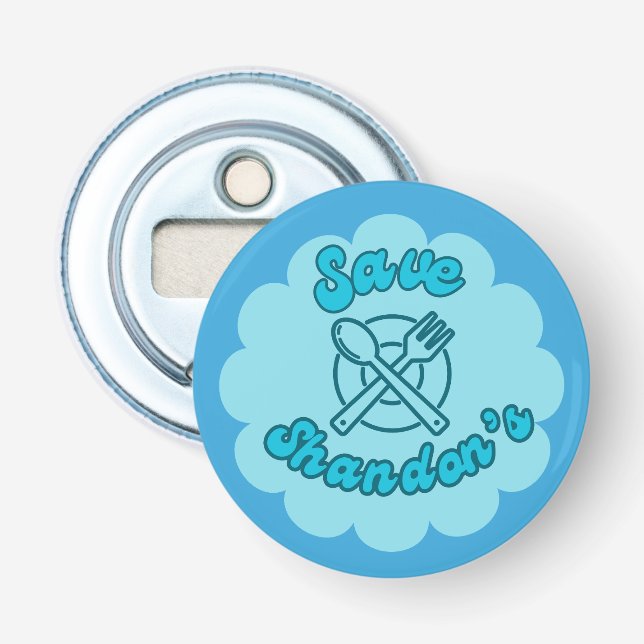 SAVE SHANDON'S - Rob's Diner - The Crossing  Bottle Opener (Front)