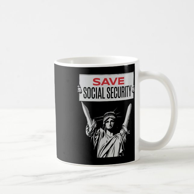 Save Social Security -statue Of Liberty - Resist T Coffee Mug (Right)