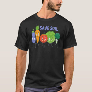 Save Soil Make A Pledge For Our Planet Warming T-Shirt