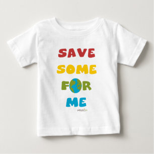 Save Some For Me Baby Tees