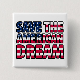 Save the American Dream 15 Cm Square Badge