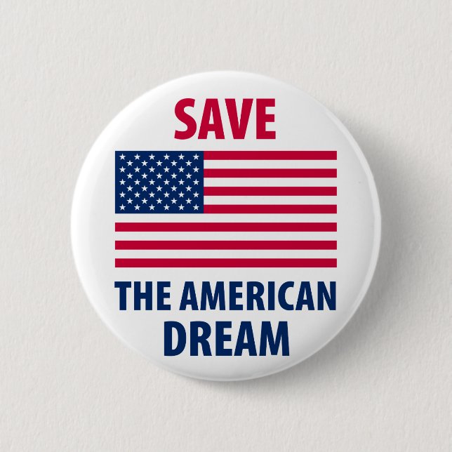 Save the American Dream 6 Cm Round Badge (Front)
