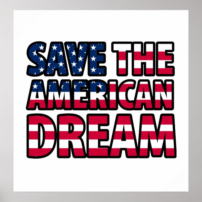 Save the American Dream Poster (Front)