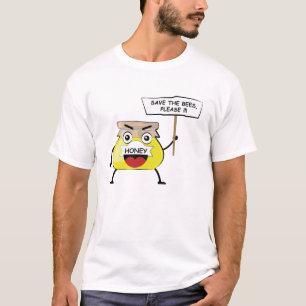Save The Bees - Activism Appeal By Honey Character T-Shirt