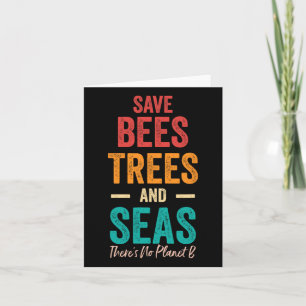 Save The Bees And Seas Earth Day Save Out Planet Card