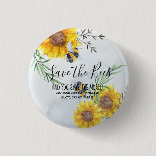 Save The Bees And You Save The World Personalised 3 Cm Round Badge
