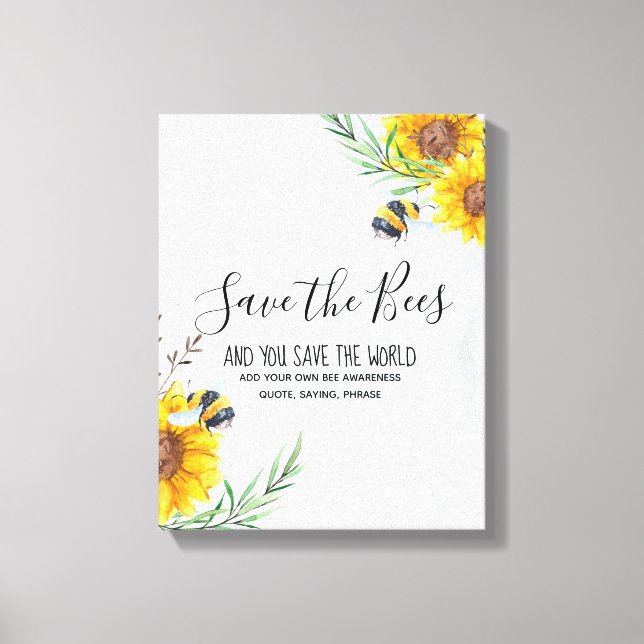 Save The Bees And You Save The World Personalised Canvas Print (Front)