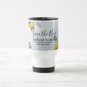 Save The Bees And You Save The World Personalised Travel Mug