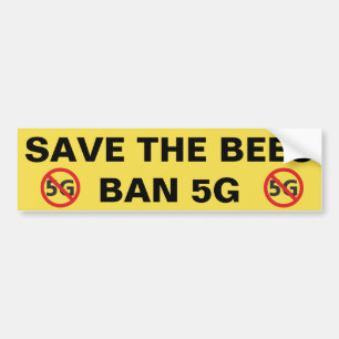 Save the Bees, Ban 5G bumper sticker