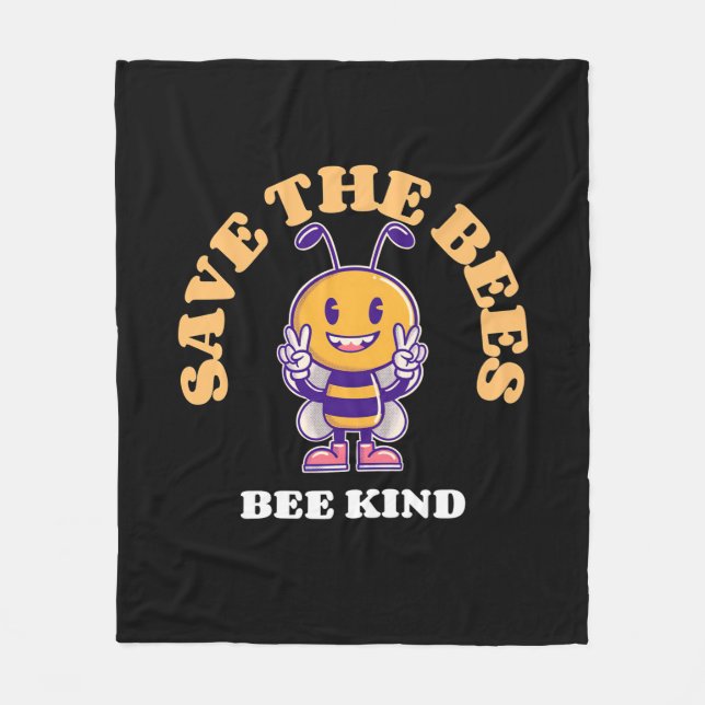 Save The Bees Be Kind Fleece Blanket (Front)