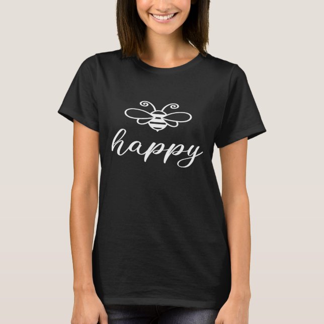 Save The Bees Beekeeper Bumblebee Honey Bee Be Hap T-Shirt (Front)