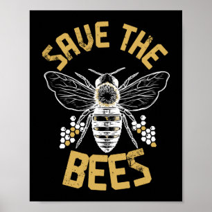 Save The Bees Beekeeper Honey Bee Poster