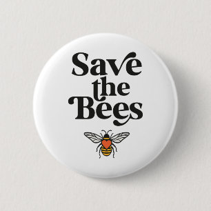 Save The Bees Earth Day Save Earth There Is No Pla 6 Cm Round Badge