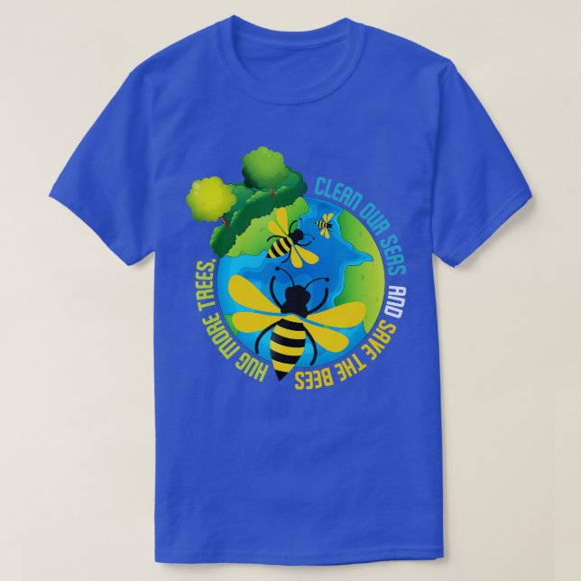 Save The Bees Environmental Protection Earth Day C T-Shirt (Design Front)