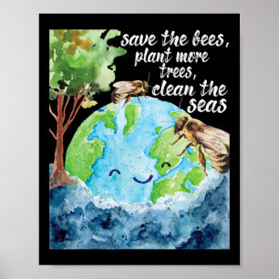 Save The Bees - Environmental Protection Earth Day Poster