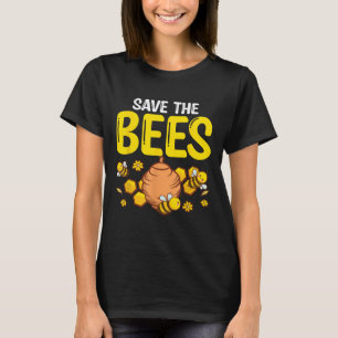 Save The Bees Environmental Protection Earth Day T-Shirt