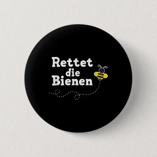 Save The Bees Environmental Protection For Beekeep 6 Cm Round Badge