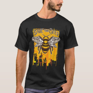 Save The Bees For Nature Enviroment Bee Keeper Hon T-Shirt