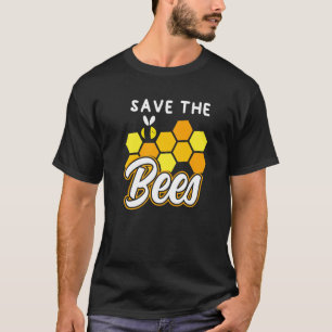 Save The Bees Honey Bee Animal Nature Welfare Hone T-Shirt