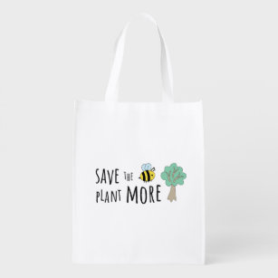 Save the Bees, Plant More Trees! Reusable Grocery Bag