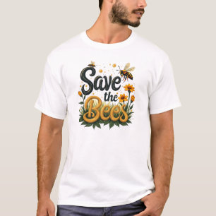 Save the Bees – Protect Our Pollinators T-Shirt