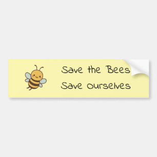 Save the Bees Save Ourselves Bumper Sticker