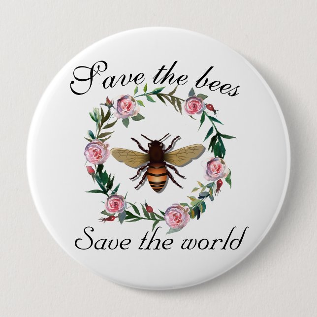 Save the Bees Save the World Button (Front)